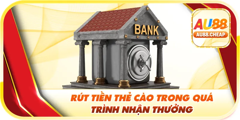 Rút tiền thẻ cào trong quá trình nhận thưởng